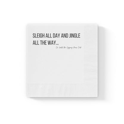 Until the Eggnog Runs Out (Then We Party Harder) Napkin